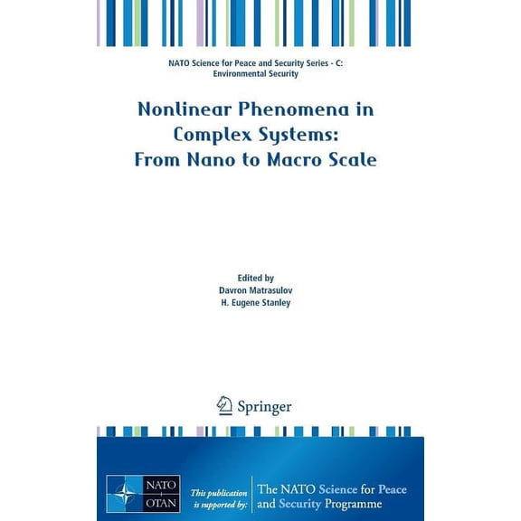 NATO Science for Peace and Security Seri Nonlinear Phenomena in Complex Systems: From Nano to Macro Scale, (Hardcover)