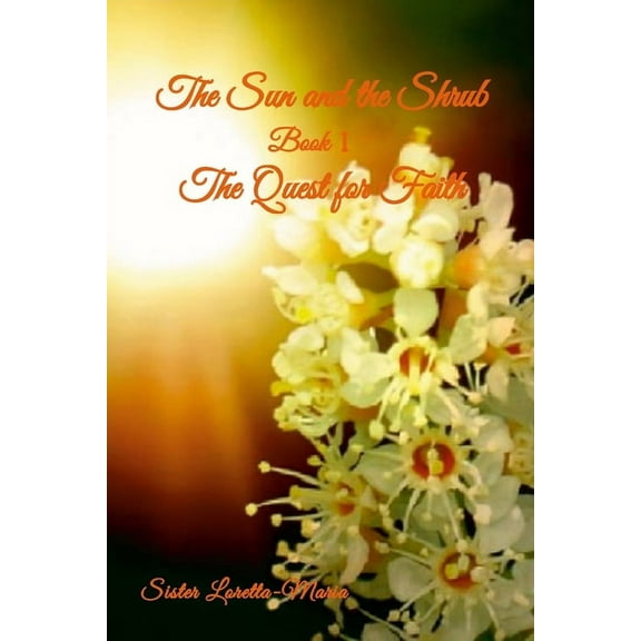 The Sun and the Shrub - Book 1 (Paperback)