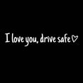 thumbnail image 3 of SATRINO I Love You Driving Safe Mirror Sticker Drive Safe I Love You Sticker With Heart For Rearview Mirror And Window Vinyl Decal Car Accessories And Driver Gift, 3 of 7