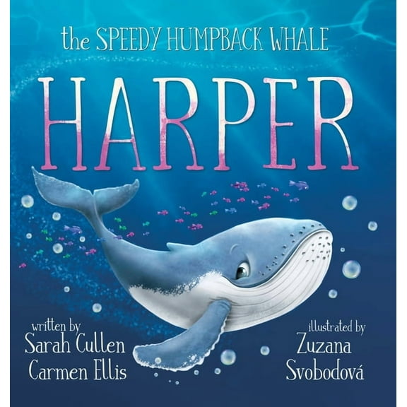 Harper, The Speedy Humpback Whale, (Hardcover)