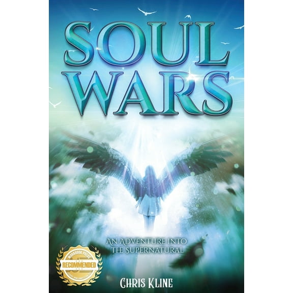 Soul Wars: An Adventure into the Supernatural, (Paperback)