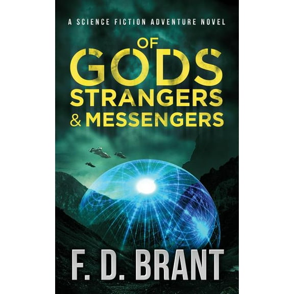 Of Gods Strangers and Messengers, (Paperback)