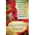 thumbnail image 1 of Pre-Owned Fall of Poppies: Stories of Love and the Great War (Paperback) 0062418548 9780062418548, 1 of 1