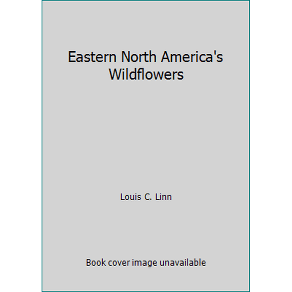 Pre-Owned Eastern North America's Wildflowers (Paperback) 087690262X 9780876902622