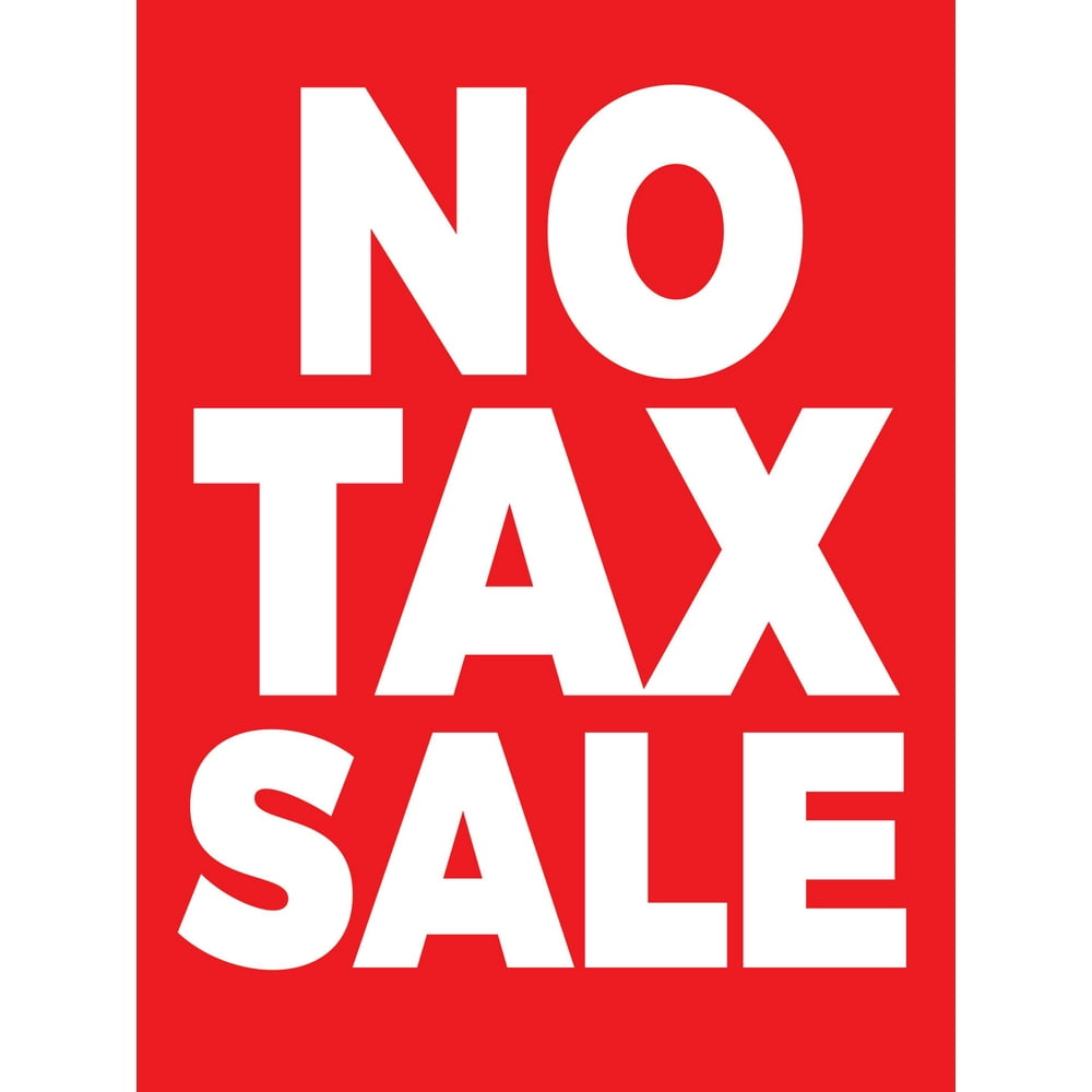 No Tax Sale Retail Display Sign, 18"w x 24"h