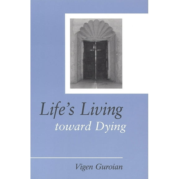 Life's Living toward Dying : A Theological and Medical-Ethical Study (Paperback)