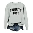 thumbnail image 3 of Women's Sweatshirts 2025 Favorite Aunt Sweatshirt Long Sleeve Crewneck Casual Pullover Tops Sweatshirt for Women, 3 of 5