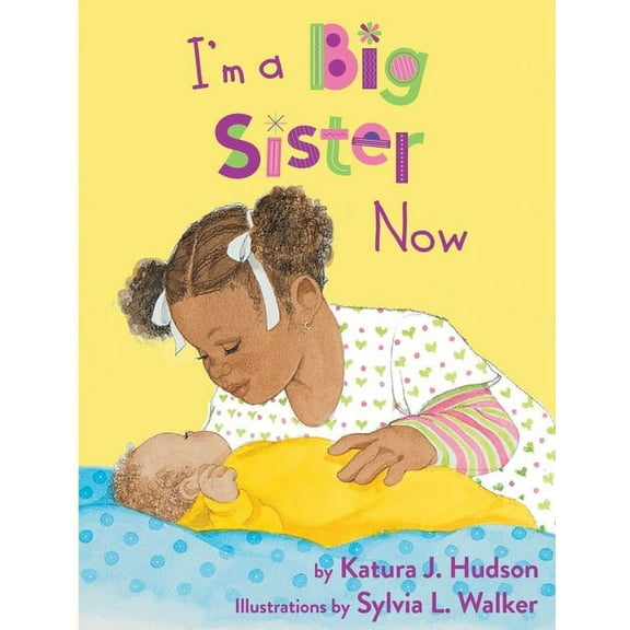 I'm A Big Sister Now, (Paperback)