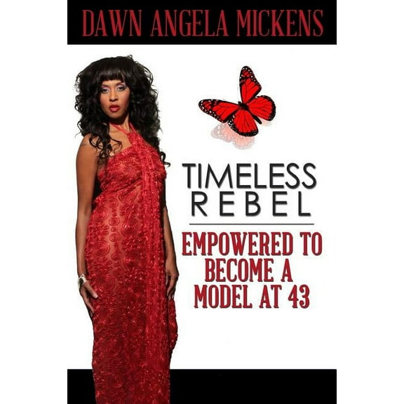 Timeless Rebel : Empowered to Become a Model at 43