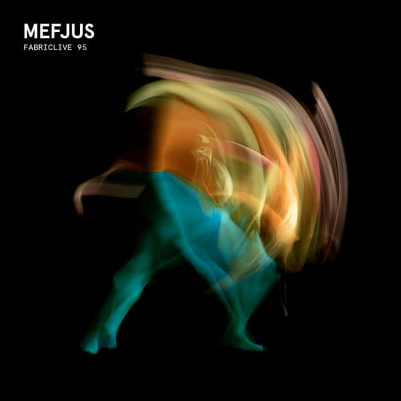Mefjus - FabricLive 95 - Music & Performance - CD