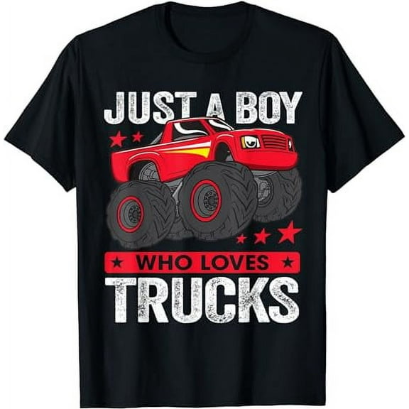 Just a Boy Who Loves Trucks | Kids Monster Truck T-Shirt