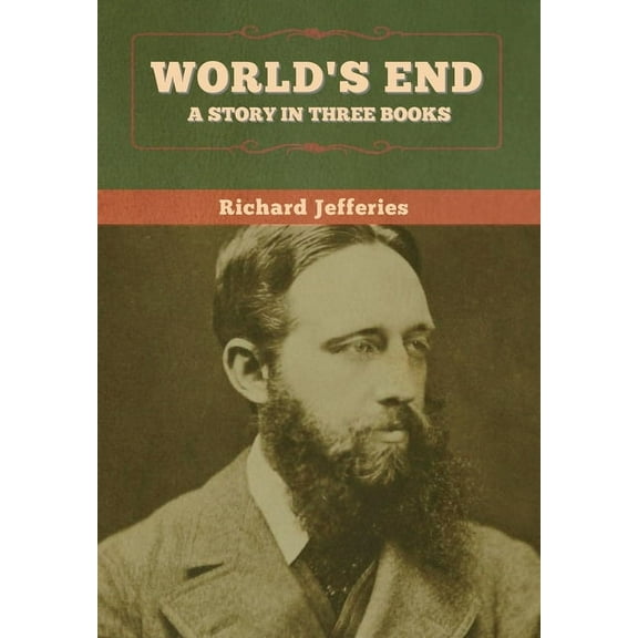 World's End: A Story in Three Books, (Hardcover)