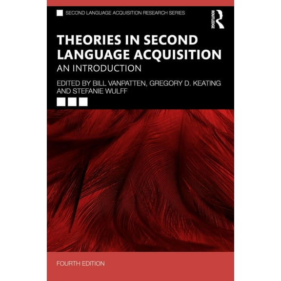 Second Language Acquisition Research Theories in Second Language Acquisition: An Introduction, (Paperback)