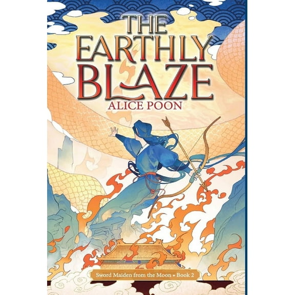 Sword Maiden from the Moon: The Earthly Blaze (Hardcover)