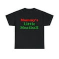 thumbnail image 4 of Mommy's Little Meatball - Italian, Ironic, New York City, Little Italy, I Love NY, Canal Street, Funny Meme Unisex Heavy Cotton Tee, 4 of 8