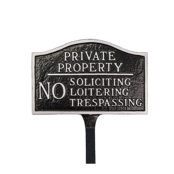 Private Property, No Soliciting, No Loitering Small Soft Arch Statement Plaque with Lawn Stake - Black/Silver