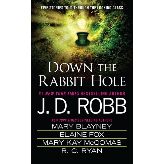 Pre-Owned Down the Rabbit Hole (Mass Market Paperback) 0515155470 9780515155471