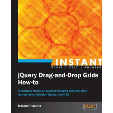 Instant jQuery Drag-and-Drop Grids How-to - eBook (Best Jquery Grid Plugin)