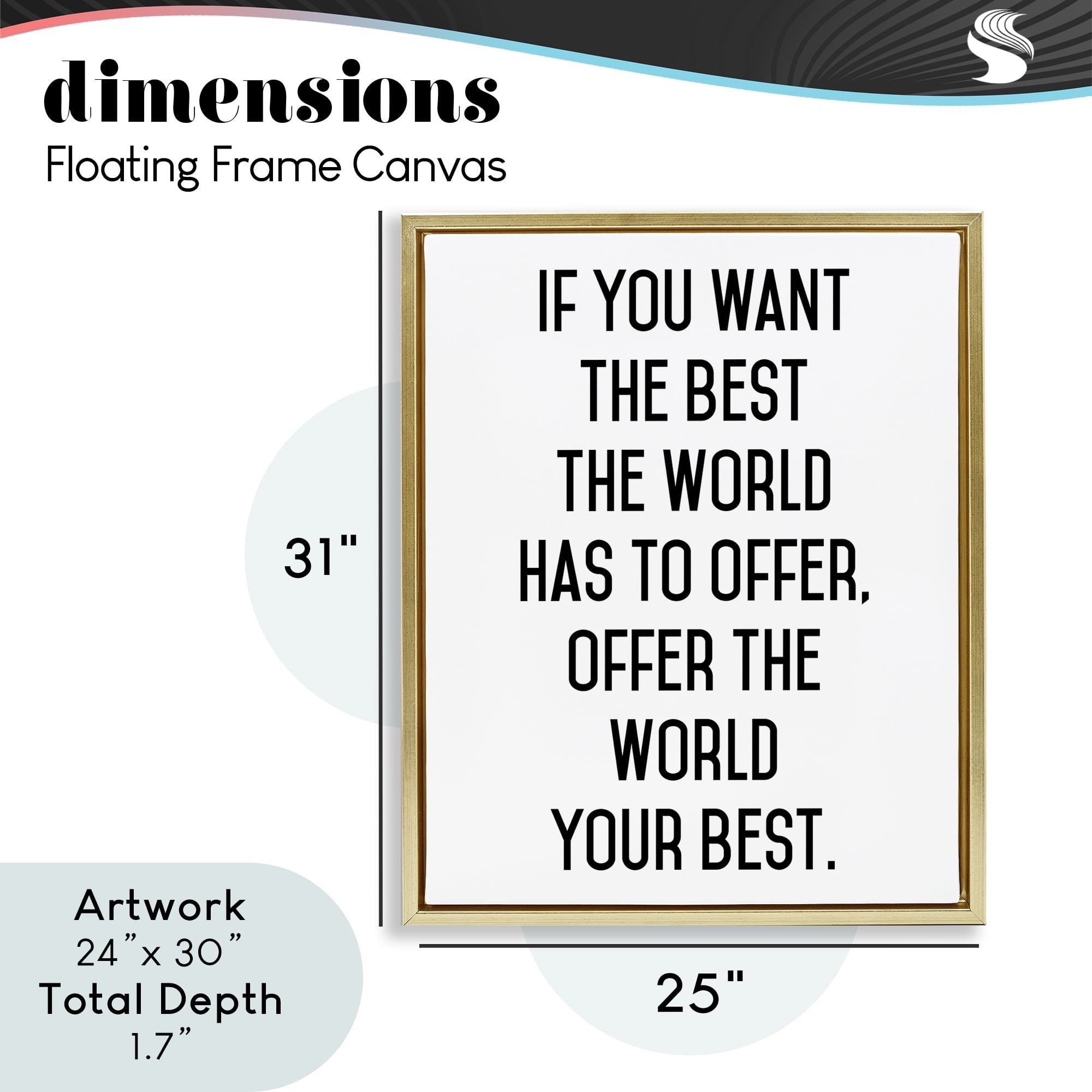 Offer The World Your Best Gold Framed Floater Canvas Wall Art, design by Lettered and Lined