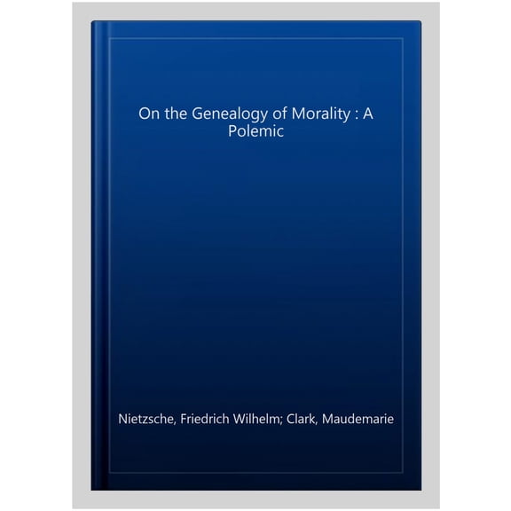 Pre-Owned On the Genealogy of Morality (Paperback) 0872202836 9780872202832