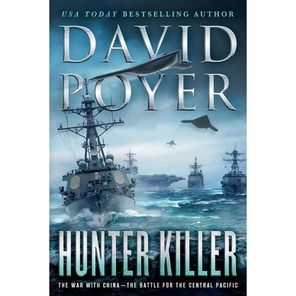 Dan Lenson Novels Hunter Killer: The War with China - The Battle for the Central Pacific, Book 17, (Paperback)