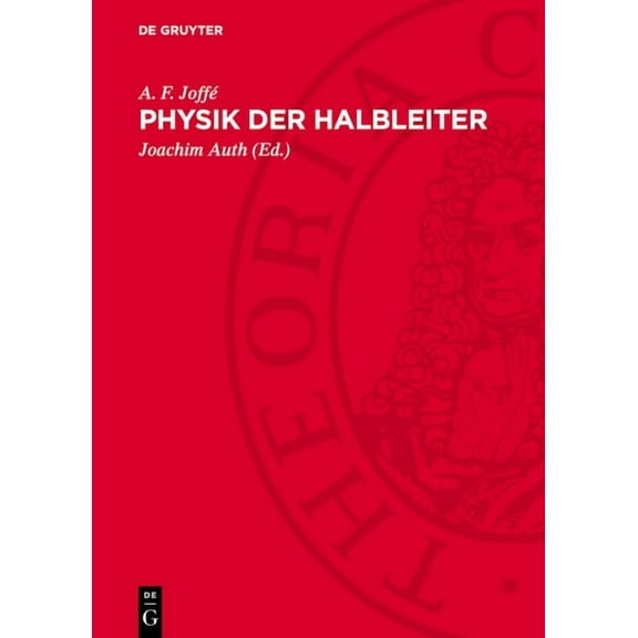 Physik Der Halbleiter, (Hardcover)