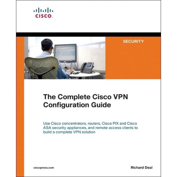 Pre-Owned The Complete Cisco VPN Configuration Guide (Paperback) 1587052040 9781587052040