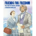 thumbnail image 1 of Pre-Owned Friends for Freedom : The Story of Susan B. Anthony & Frederick Douglass (Hardcover), 1 of 2