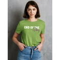 thumbnail image 2 of End Of The Story Slogan T-Shirt Women -Image by Shutterstock, Female 3X-Large, 2 of 4