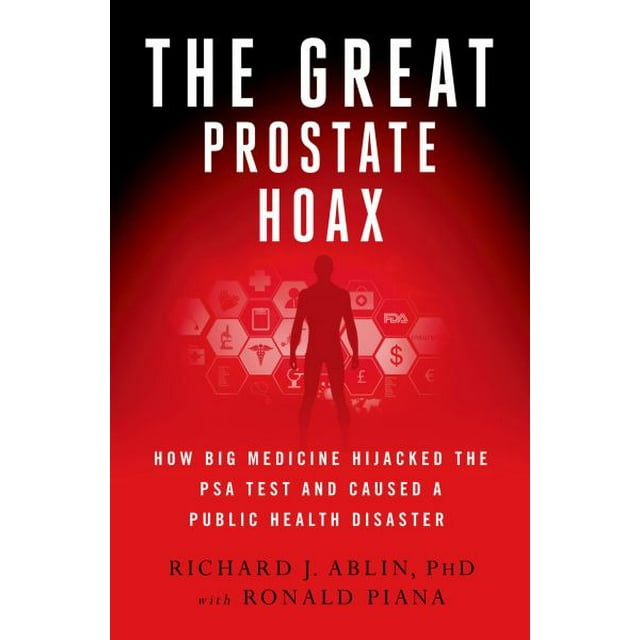 The Great Prostate Hoax