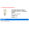 thumbnail image 2 of Front Brake Caliper Carrier Bolt - Compatible with 2001 - 2008 Nissan Maxima 2002 2003 2004 2005 2006 2007, 2 of 2