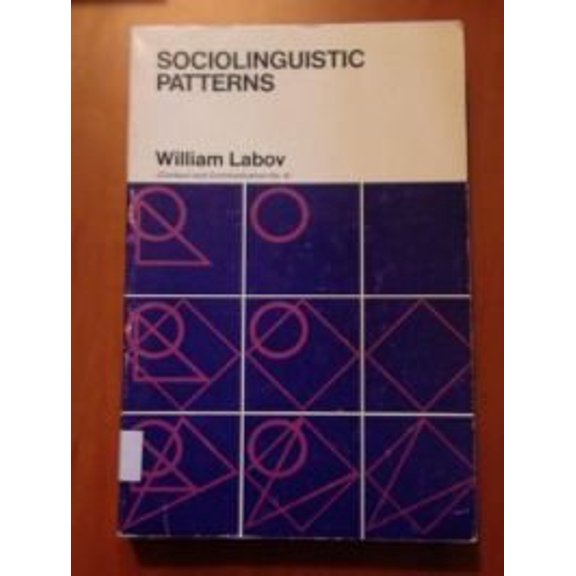 Pre-Owned Sociolinguistic Patterns (Conduct and Communication) (Hardcover) 0812276574 9780812276572