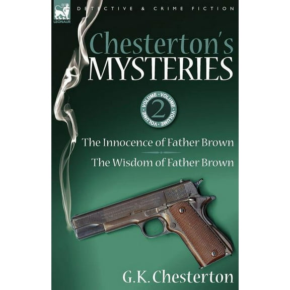 Chesterton's Mysteries: 2-The Innocence of Father Brown & the Wisdom of Father Brown (Paperback)