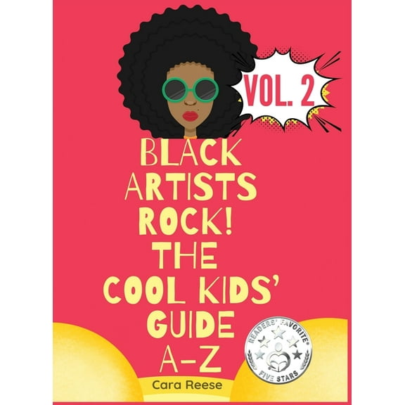 Black Artists Rock! The Cool Kids' Guide A-Z Volume 2, (Hardcover)