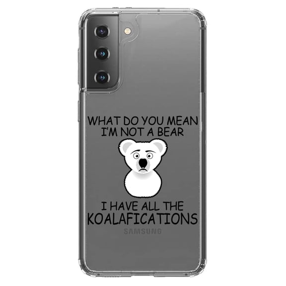 DistinctInk Clear Shockproof Hybrid Case for Galaxy S21 5G (6.2" Screen) - TPU Bumper Acrylic Back Tempered Glass Screen Protector - Not a Bear? I have the Koala-fications