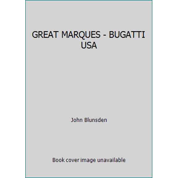 Pre-Owned GREAT MARQUES - BUGATTI USA (Paperback) 1555214231 9781555214234