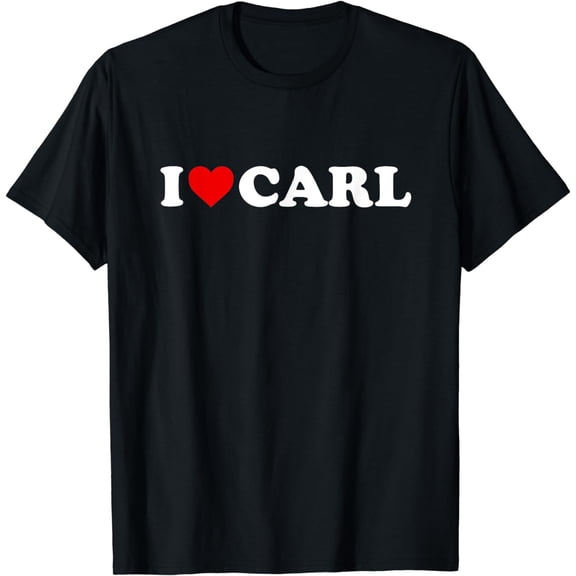 I Love Carl - Heart T-Shirt
