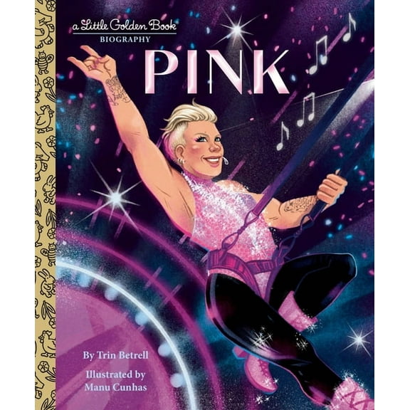 Little Golden Book Biographies Pink: A Little Golden Book Biography, (Hardcover)