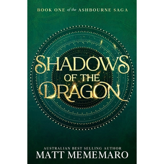 The Ashbourne Saga Shadows of the Dragon, Book 1, (Paperback)