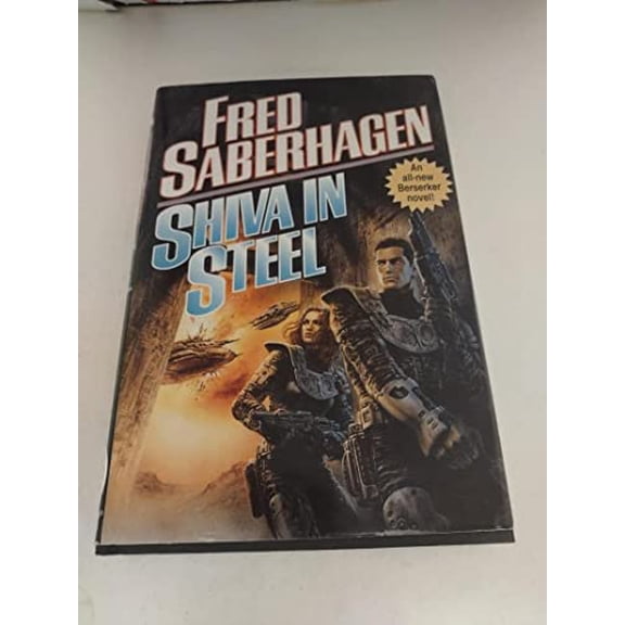 Pre-Owned Shiva in Steel (The Berserker Series) Hardcover