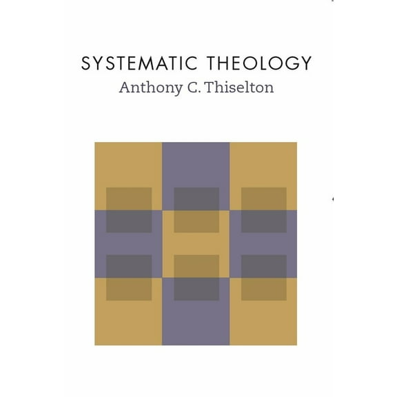 Systematic Theology, (Paperback)