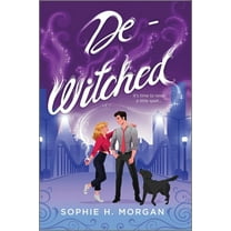 Sophie H. Morgan: De-Witched (Paperback)