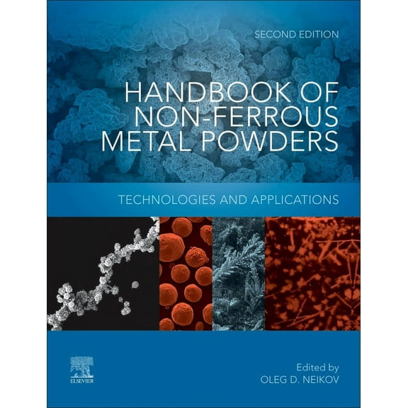 Handbook of Non-Ferrous Metal Powders: Technologies and Applications, (Hardcover)