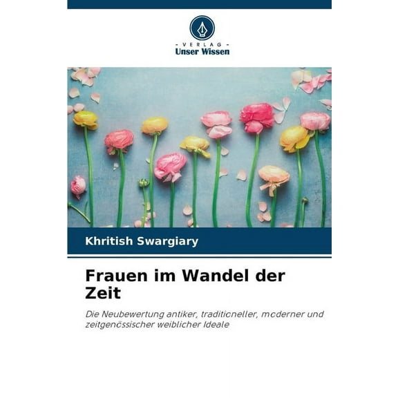 Frauen im Wandel der Zeit, (Paperback)
