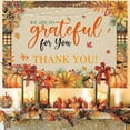 thumbnail image 4 of Fall Thank You for All You Do Backdrop Autumn Thanksgiving We are So Grateful for You Photography Background Pumpkin Friendsgiving Party Decorations Banner Photo Booth Props, 4 of 6