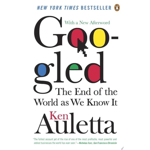 Pre-Owned Googled: The End of the World As We Know It (Paperback) 0143118048 9780143118046