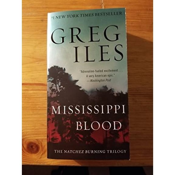 Pre-Owned Mississippi Blood: The Natchez Burning Trilogy (Penn Cage, 6), 9780062311184, 0062311182, Paperback,