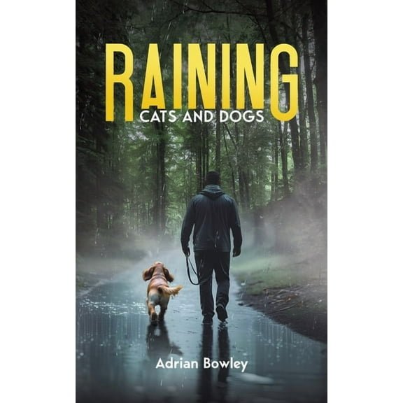 Raining Cats and Dogs, (Paperback)
