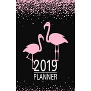 Pink Glitter Flamingos Planner: Small Horizontal Monthly/Weekly Calendar Diary for 2019 with Inspirational Sayings (Us Holidays)