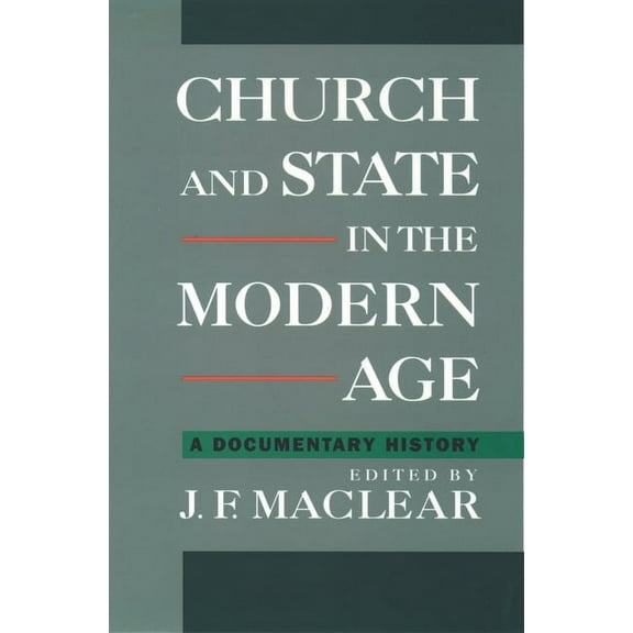 Church and State in the Modern Age: A Documentary History, (Hardcover)